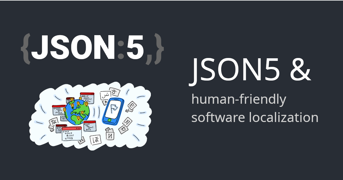 JSON5 & human-friendly software localization