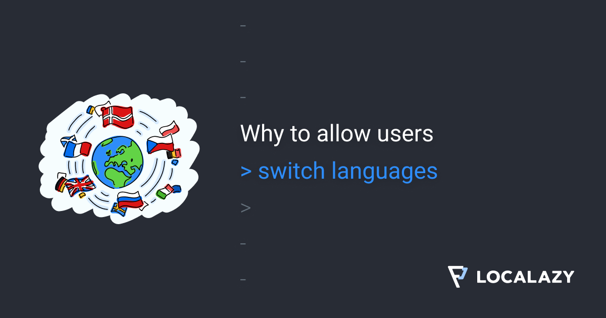 Why allow users to switch languages